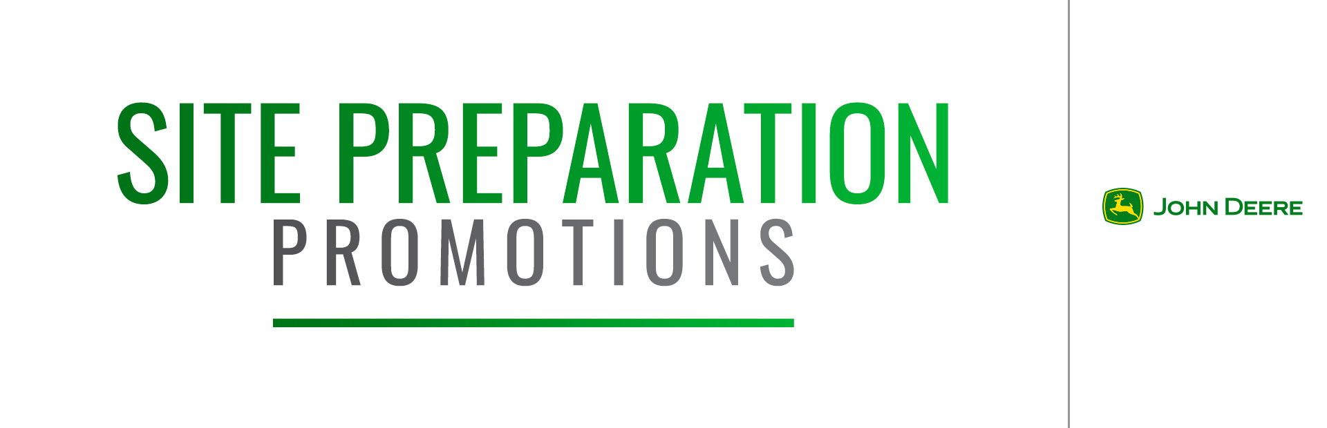 John Deere: Site Preparation